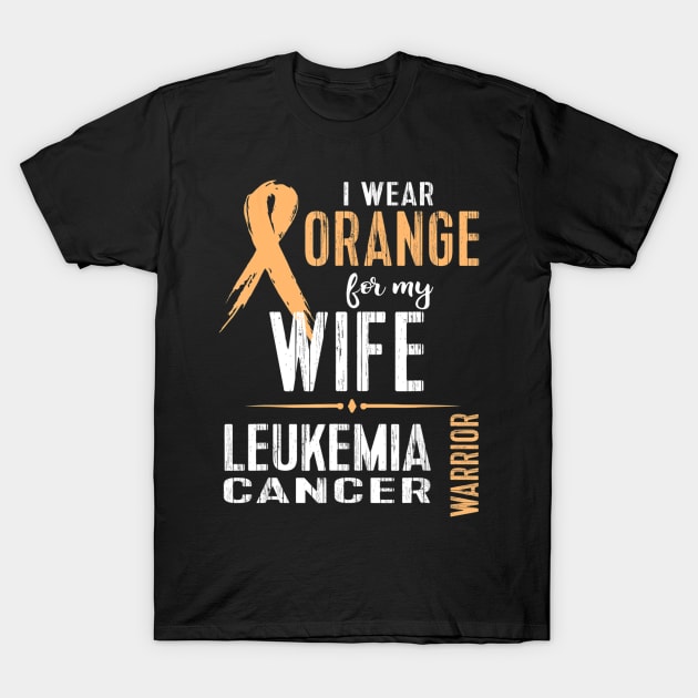 Leukemia Cancer Awareness T Shirt Wife Warrior Ribbon T-Shirt by mazurprop